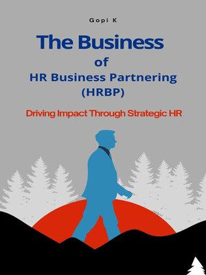 cover image of The Business of HR Business Partnering